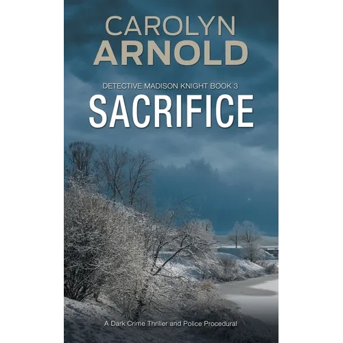 Sacrifice: A Dark Crime Thriller and Police Procedural - Paperback
