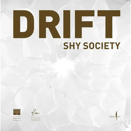 Drift: Shy Society - Hardcover