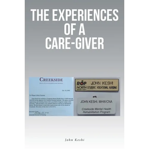The Experiences of a Care-Giver - Paperback