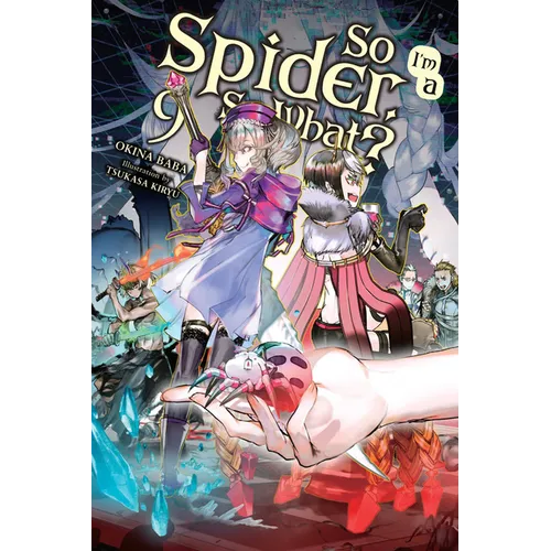 So I'm a Spider, So What?, Vol. 9 (Light Novel)
