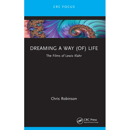 Dreaming a way (of) Life: The Films of Lewis Klahr - Paperback