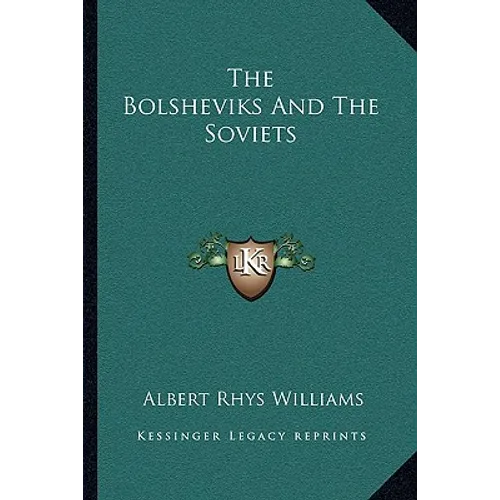 The Bolsheviks and the Soviets - Paperback
