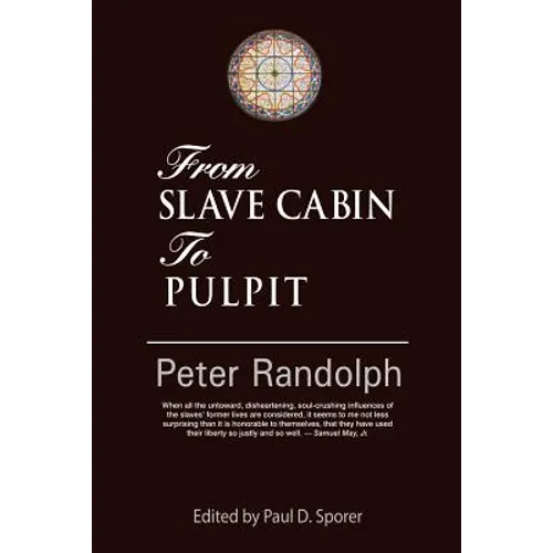 From Slave Cabin to Pulpit - Paperback