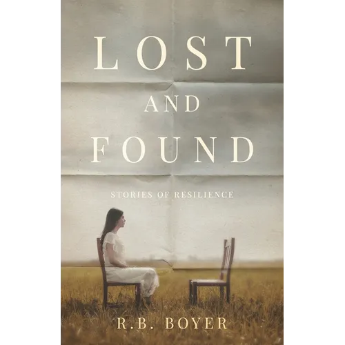 Lost and Found: Stories of Resilience - Paperback