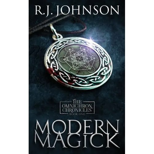 Modern Magick - Book One of the Omnichron Chronicles - Paperback