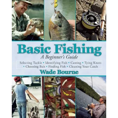 Basic Fishing: A Beginner's Guide - Paperback