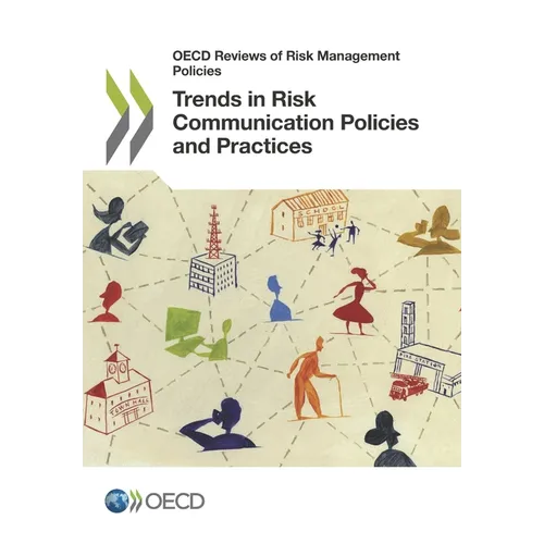 Trends in Risk Communication Policies and Practices - Paperback