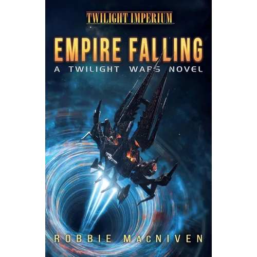 Empire Falling: A Twilight Imperium Novel - Paperback