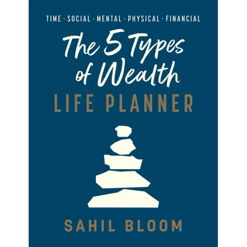 The 5 Types of Wealth Life Planner - Hardcover
