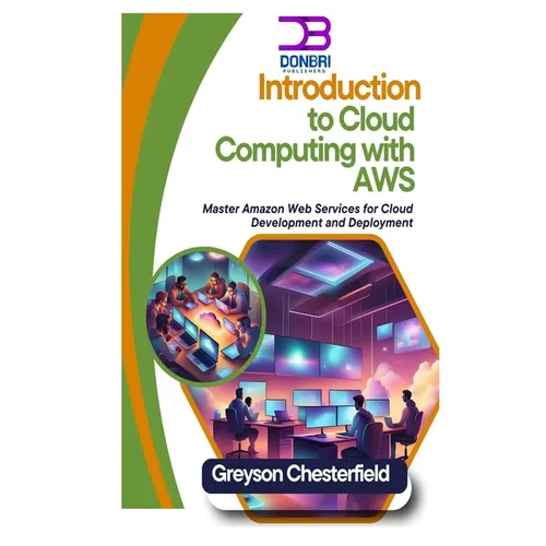 Introduction to Cloud Computing with AWS: Master Amazon Web Services for Cloud Development and Deployment - Paperback