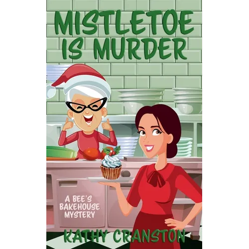 Mistletoe is Murder - Paperback