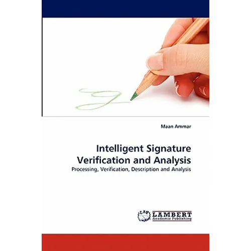 Intelligent Signature Verification and Analysis - Paperback