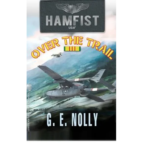 Hamfist Over The Trail: The Air Combat Adventures of Hamilton 