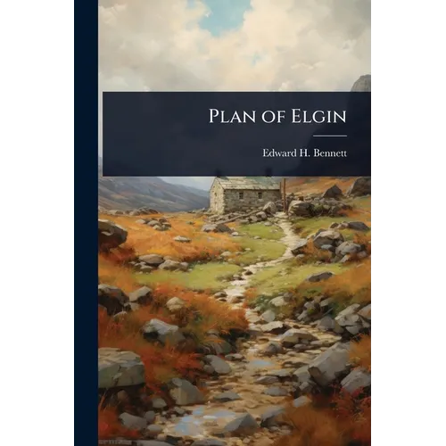 Plan of Elgin - Paperback