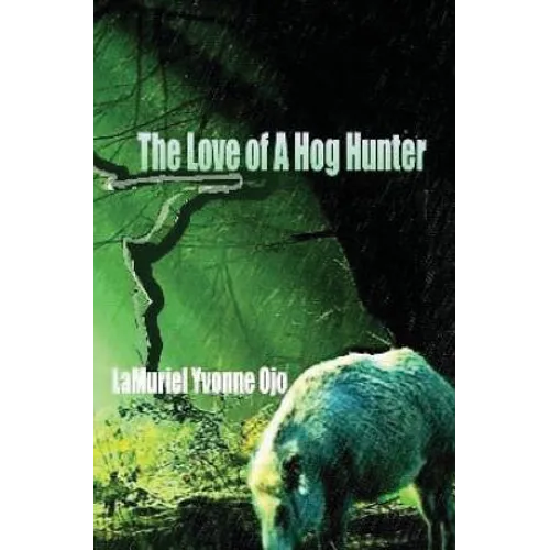 The Love of a Hog Hunter - Paperback