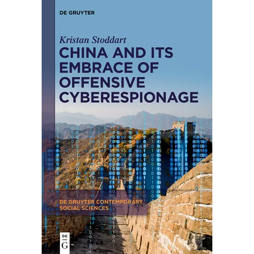 China and Its Embrace of Offensive Cyberespionage