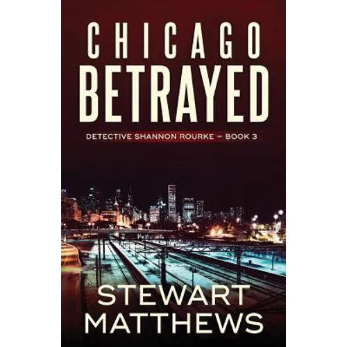 Chicago Betrayed - Paperback