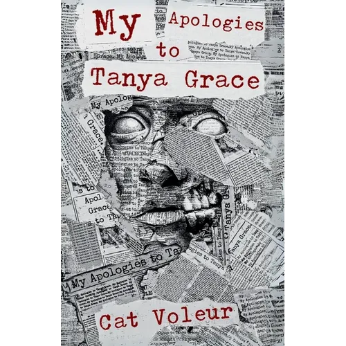 My Apologies to Tanya Grace - Paperback