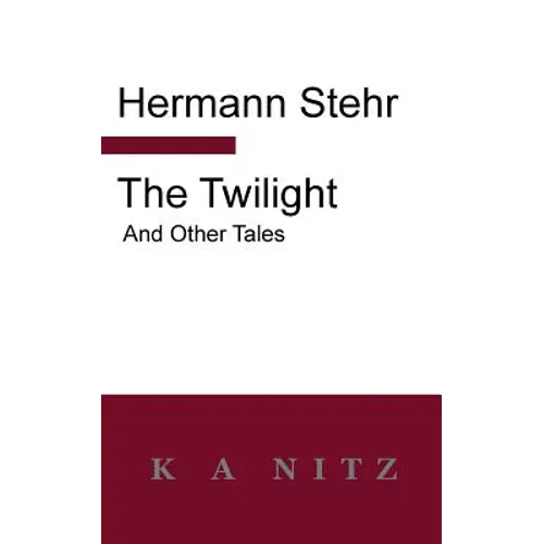 The Twilight and Other Tales - Paperback