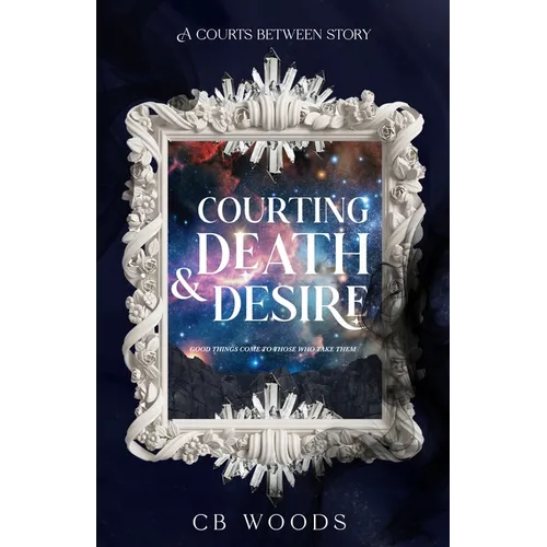 Courting Death & Desire - Paperback