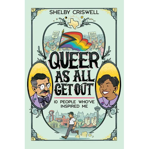 Queer as All Get Out: 10 People Who've Inspired Me - Paperback