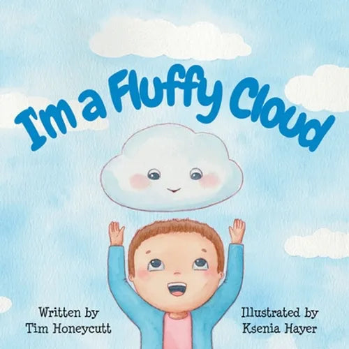 I'm a Fluffy Cloud - Paperback