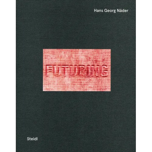 Hans Georg Näder: Futuring Human Mobility - Hardcover