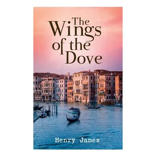 The Wings of the Dove - Paperback