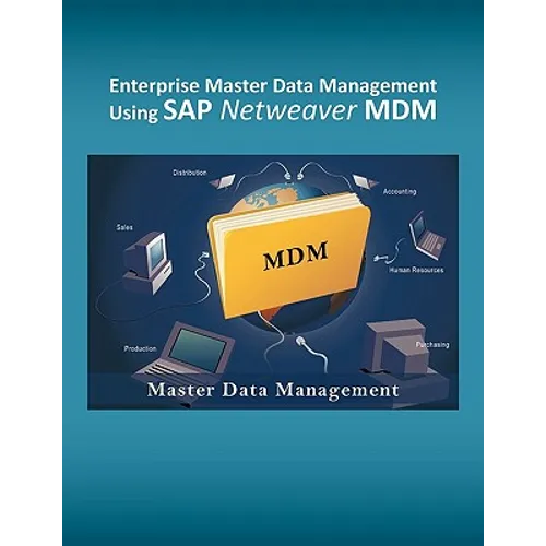 Enterprise Master Data Management using SAP Netweaver MDM - Paperback