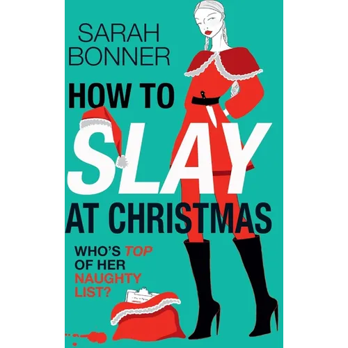 How to Slay at Christmas - Hardcover