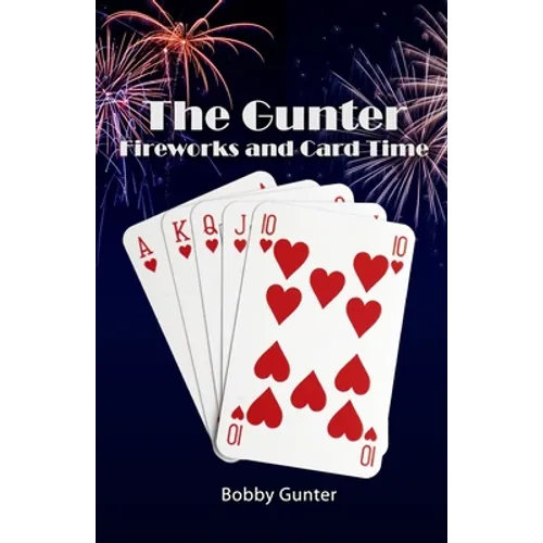 The Gunter Fireworks and Card Time - Paperback