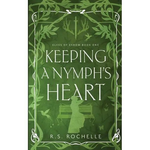 Keeping a Nymph's Heart - Paperback