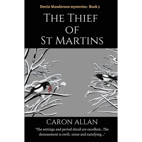 The Thief of St Martins: Dottie Manderson mysteries book 5 - Paperback