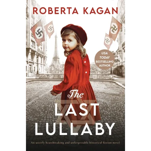 The Last Lullaby: An Utterly Heartbreaking and Unforgettable Historical Fiction Novel - Paperback