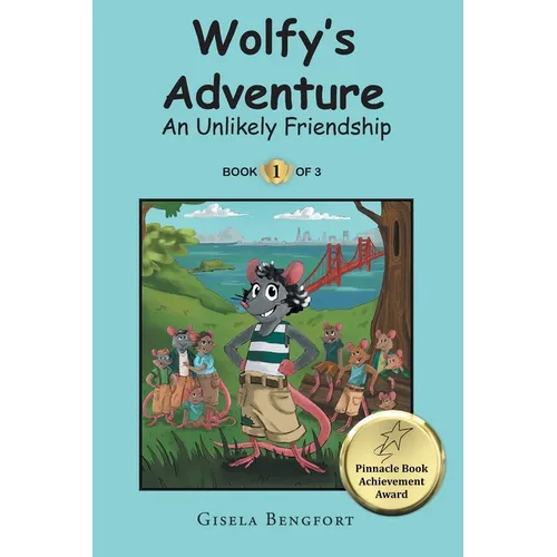 Wolfy's Adventure: An Unlikely Friendship - Paperback