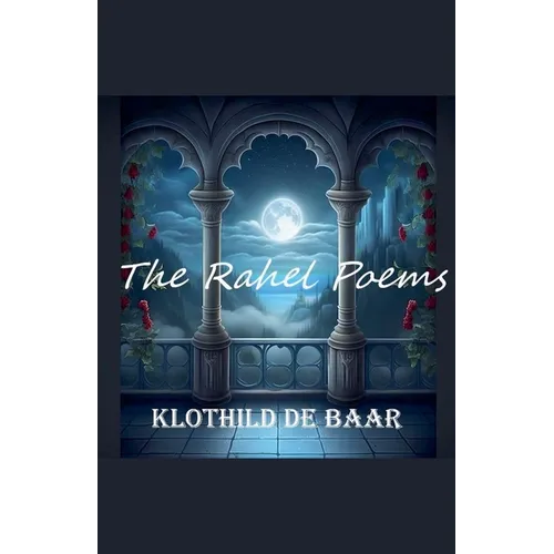 The Rahel Poems - Paperback