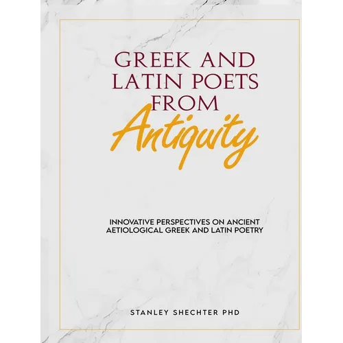 Greek and Latin Poets from Antiquity - Hardcover