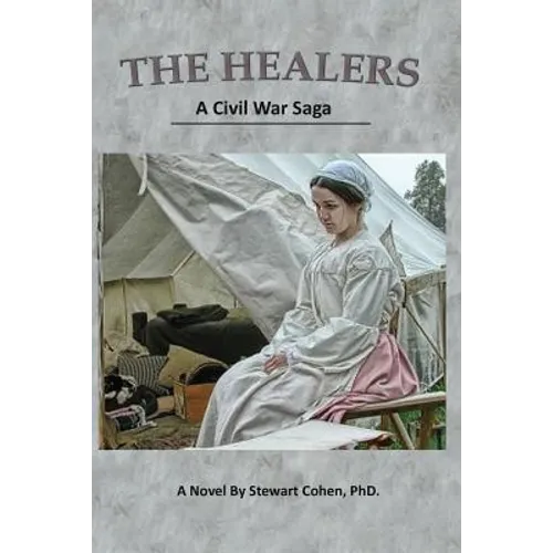 The Healers: A Civil War Saga - Paperback