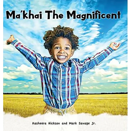 Ma'khai The Magnificent - Hardcover