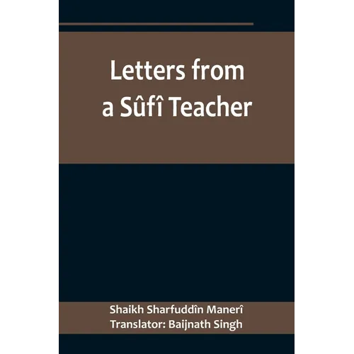 Letters from a Sûfî Teacher - Paperback