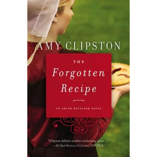 The Forgotten Recipe: Second Chance, Amish Romance - Paperback