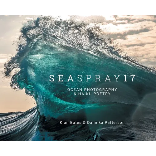 SeaSpray17: Ocean Photography & Haiku Poetry