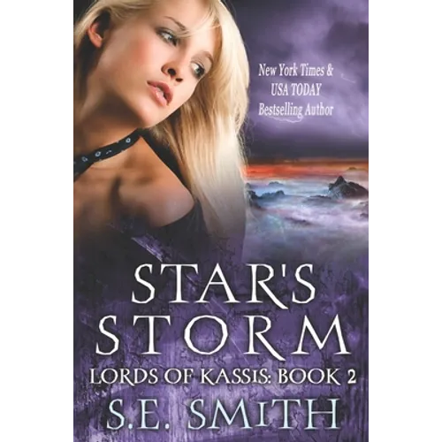 Star's Storm: Lords of Kassis Book 2: Lords of Kassis Book 2 - Paperback