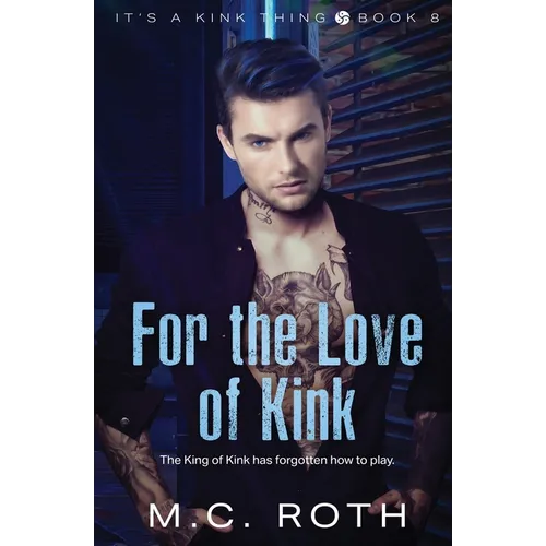 For the Love of Kink - Paperback