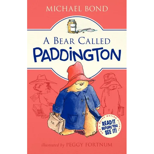A Bear Called Paddington - Hardcover