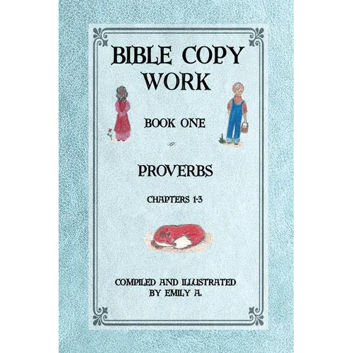 Bible Copy Work: Proverbs Chapters 1-3 - Hardcover