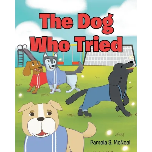The Dog Who Tried - Paperback