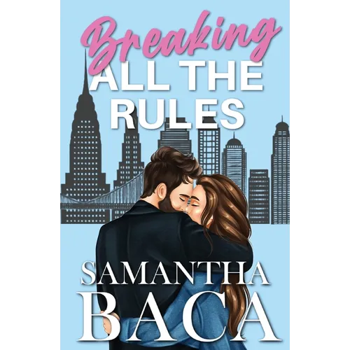 Breaking All The Rules - Paperback
