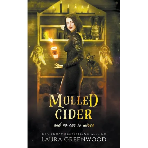Mulled Cider And No One Is Wiser - Paperback