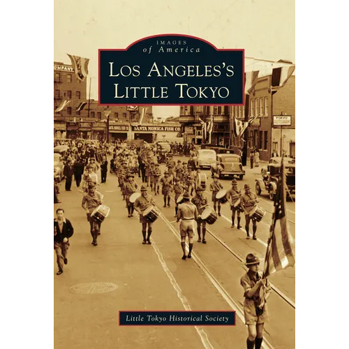 Los Angeles's Little Tokyo - Paperback
